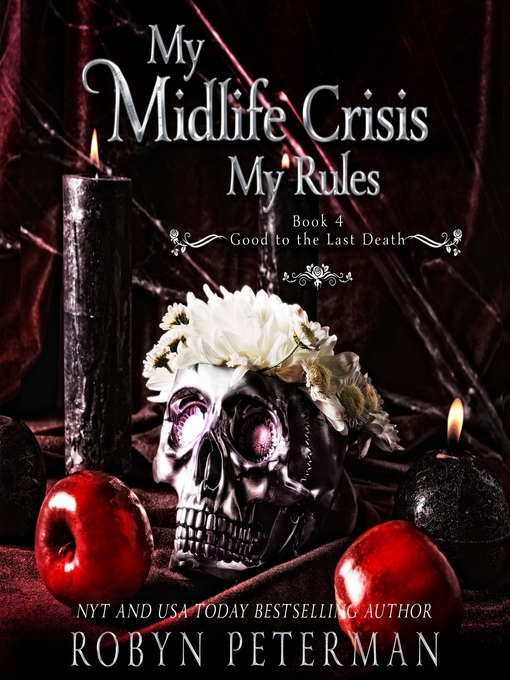 Title details for My Midlife Crisis, My Rules by Robyn Peterman - Available